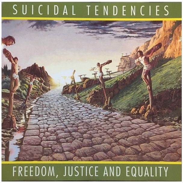 SUICIDAL TENDENCIES Freedom, justice and equality CD