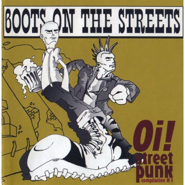 BOOTS ON THE STREETS - Oi! Streetpunk Compilation Vol.1 CD