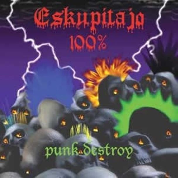 ESKUPITAJO 100% Punk destroy CD