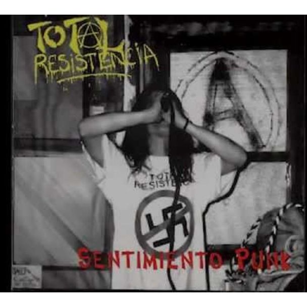 TOTAL RESISTENCIA Sentimiento punk CD