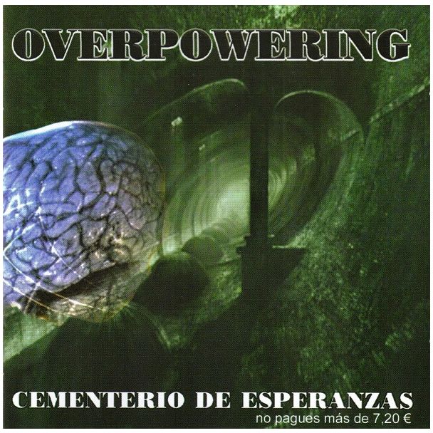 OVERPOWERING Cementerio de esperanzas CD