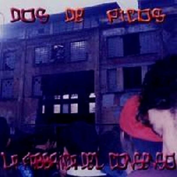 DOS DE PICOS La fabbrica del consenso CD