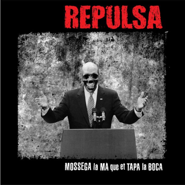 REPULSA Mossega la ma que et tapa la boca CD
