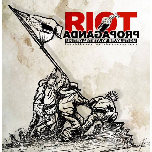 RIOT PROPAGANDA United Artist of Revolucion CD