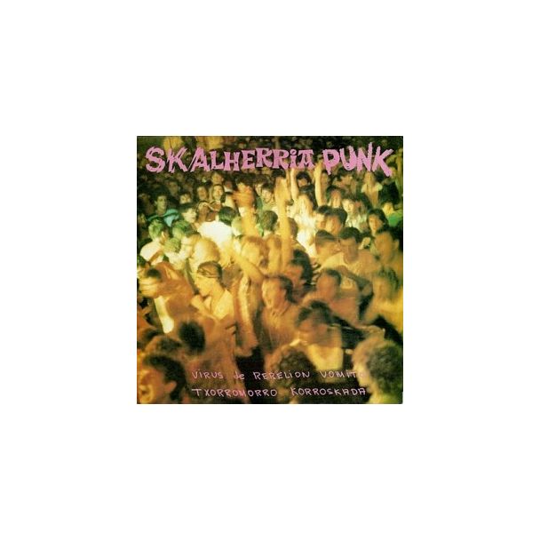 SKALHERRIA PUNK  Reedicion 2018 + Libreto