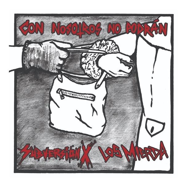 SUBVERSION X / LOS MIERDA Con nosotros no podrán  (2021)