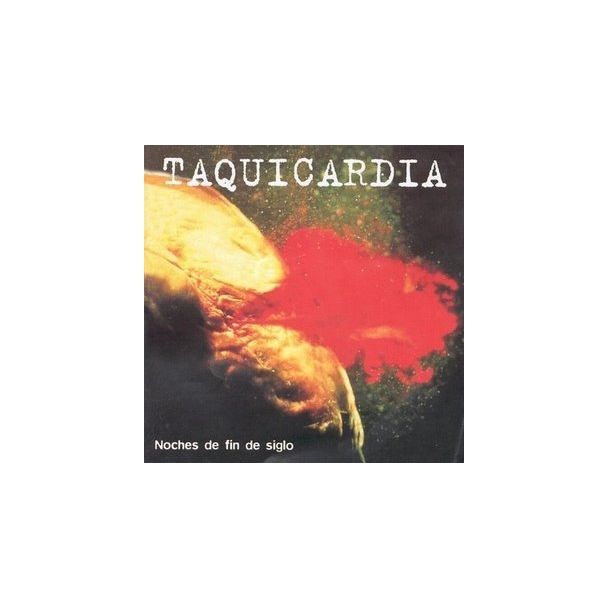 TAQUICARDIA Noches de fin de siglo CD