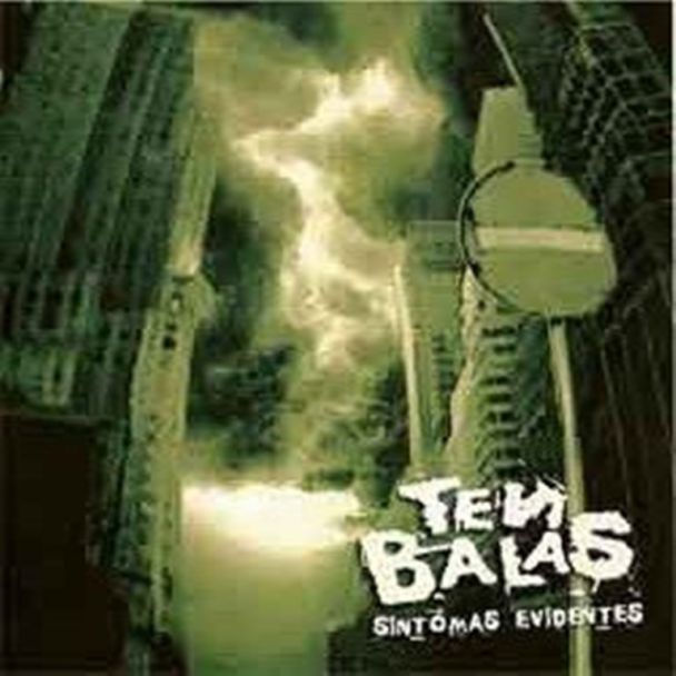 TEN BALAS Síntomas evidentes CD