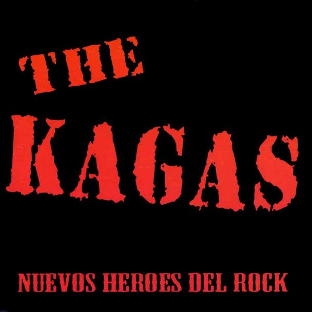 THE KAGAS  Nuevos héroes del Rock (2019) LP