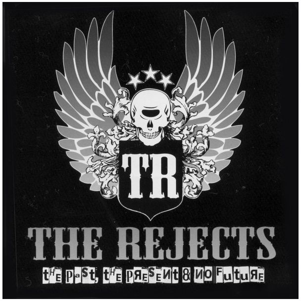 THE REJECTS The Past, The Present & No Future CD