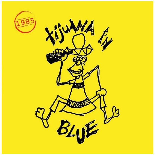 TIJUANA IN BLUE  1985  Directo Barcelona  (2018)