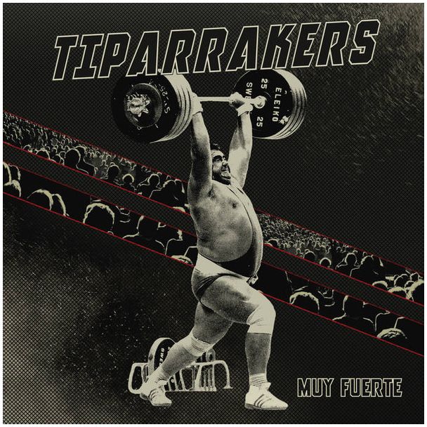 TIPARRAKERS Muy fuerte CD