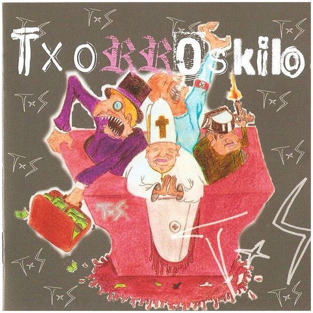TXORROSKILO TXS CD