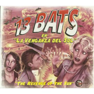 13 BATS La venganza del sol  (2013) CD
