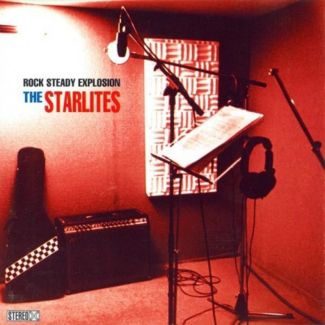 THE STARLITES Rock steady explosion CD