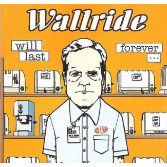 WALLRIDE Will last forever CD