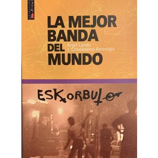 LA MEJOR BANDA DEL MUNTO. ESKORBUTO