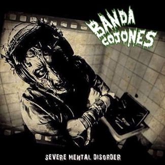 BANDA COJONES Severe mental disorder (2016) CD