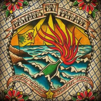 BASTARDS ON PARADE Empty bottles & broken things (2013) LP