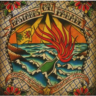 BASTARDS ON PARADE Empty bottles & broken things (2013) CD