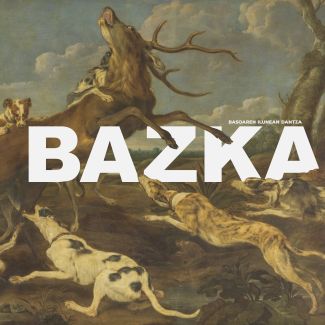BAZKA  Basparem Ilunean Dantza   (2023)  LP