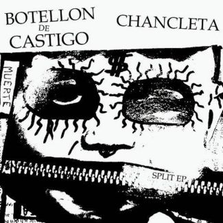BOTELLÓN DE CASTIGO / CHANCLETA Split EP