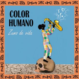 COLOR HUMANO Zumo de vida LP