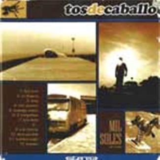 TOS DE CABALLO Mil soles CD