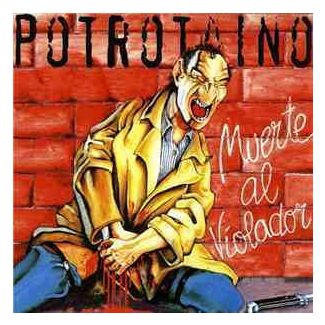 POTROTAINO Muerte al violador  Vinilo negro.  Reedición 2020