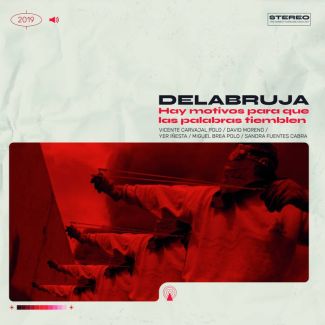 DELABRUJA Hay motivos para que las palabras tiemblen (2020) CD
