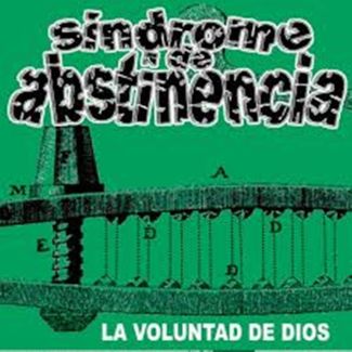 SINDROME DE ABSTINENCIA La voluntad de dios LP