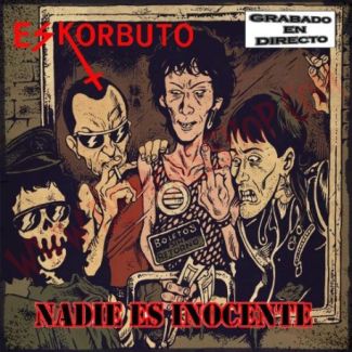 ESKORBUTO Nadie es inocente  (Directo) + zine   (2020) CD