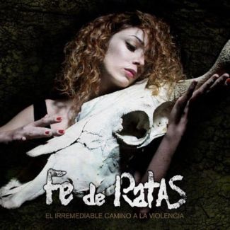 FE DE RATAS El irremediable camino a la violencia CD