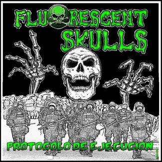 FLUORESCENT SKULLS  Protocolo de ejecución (2021) LP