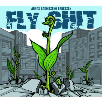FLY SHIT Arnas bakoitzeko ernetzen CD 