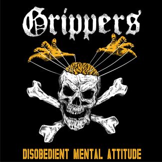 GRIPPERS Disobedient Mental Attitude (2026) CD