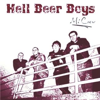 HELL BEER BOYS Mi crew CD