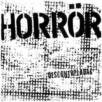 HORROR Descontroladas LP