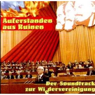 AUFERSTANDEN AUS RUINEN Der Soundtrack zur Wiedervereinigung CD