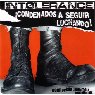 INTOLERANCE ¡Condenados a seguir luchando! CD