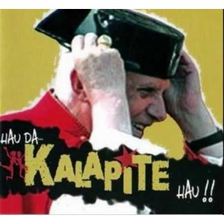 KALAPITE Hau da...kalapite hau !! CD
