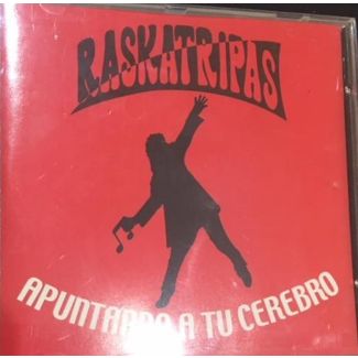RASKATRIPAS Apuntando a tu cerebro CD