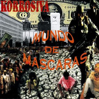 KORROSIVA Mundo de mascaras CD