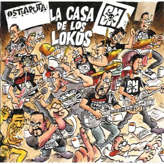 LA CASA DE LOS LOKOS.  OSTIA PUTA / S.N.   (2015) (2021)
