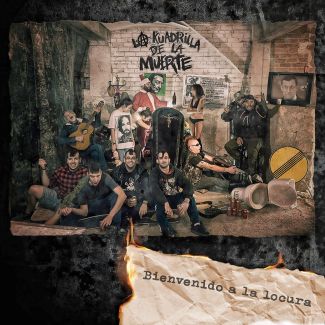 LA KUADRILLA DE LA MUERTE Bienvenidos a la locura CD