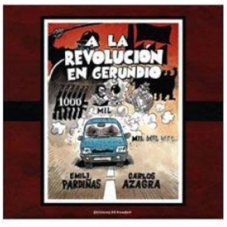 A LA REVOLUCION EN GERUNDIO