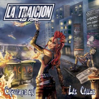 LA TRAICIÓN Crecimos en las calles (2017) Digipack CD