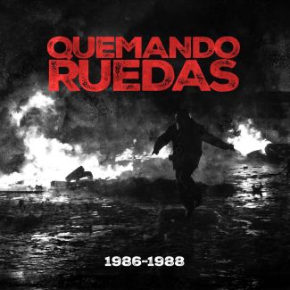 QUEMANDO RUEDAS 1986-1988 (2025) LP