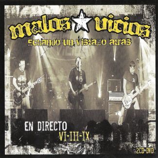 MALOS VICIOS Echando un vistazo atrás En directo VI-III-IX 2 CD+DVD