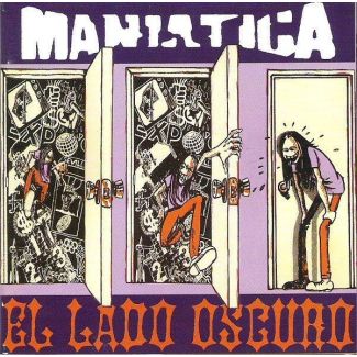 MANIATICA El lado oscuro CD